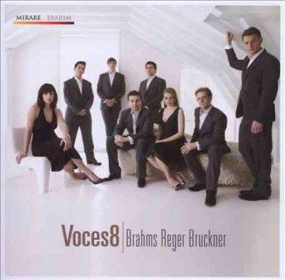 Voces8 - Brahms Bruckner &amp; Reger (CD)