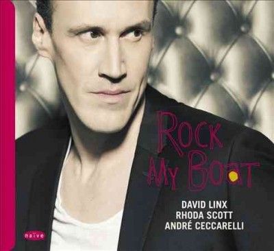 David Linx - Rock My Boat: David Linx (CD)
