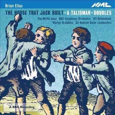 Brian Elias: The House That Jack Built/A Talisman/Doubles (CD / Album)