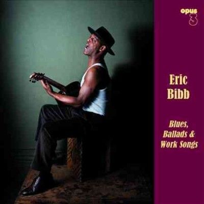 Blues, Ballads &amp; Work Songs (CD / Album)