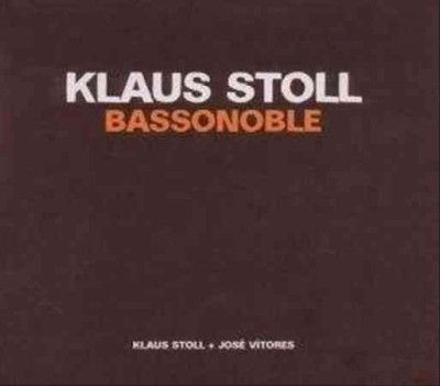 Klaus Stoll: Bassonoble (CD / Album)