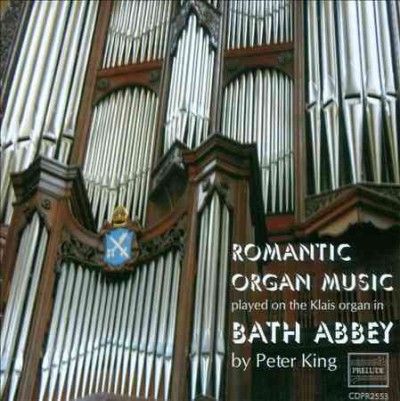 Peter King - Organ Music From Bath Abbey (CD)