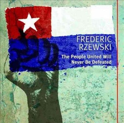 Frederic Rzewski: The People United Will Never Be Defeated (CD / Album)