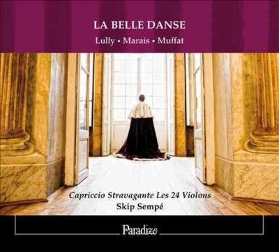 La Belle Danse:Music by Lully Marais - (Import CD)