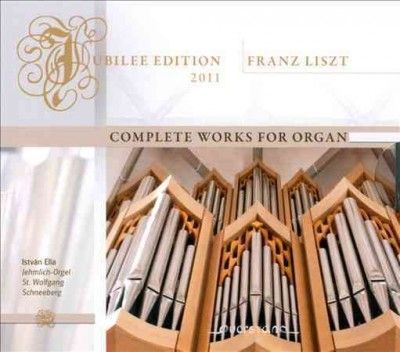 Franz Liszt: Complete Works for Organ (CD / Album)