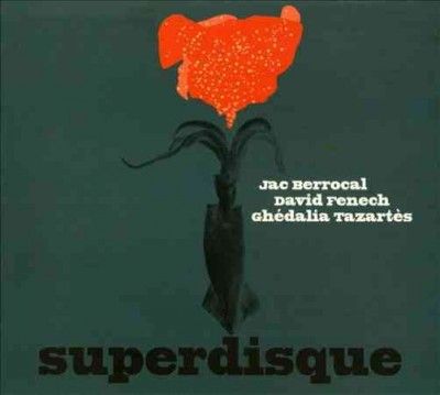 Jac Berrocal - Superdisque (CD)
