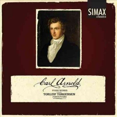 Carl Arnold: Piano Works (CD / Album)
