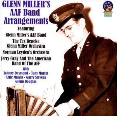 Glenn Miller's AAF Band Arrangements (CD / Album)
