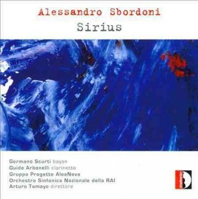 Arturo Tamayo - Sbordoni: Sirius (CD)