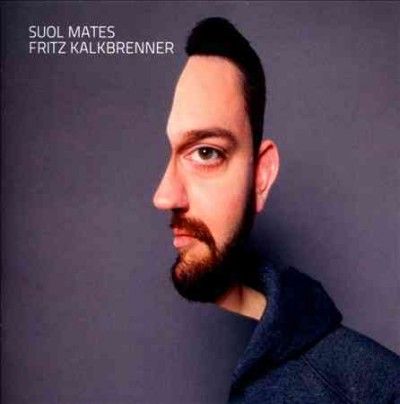 Fritz Kalkbrenner - Suol Mates (CD)