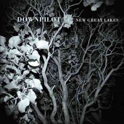 Downpilot - New Great Lakes (CD)