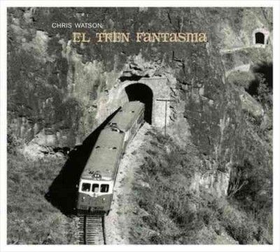 Chris Watson - El Tren Fantasma (CD)