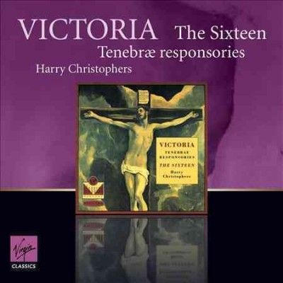 Harry Christophers - Victoria: Sixteen Tenebrae Responsitor (CD)