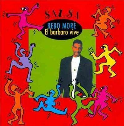 Bebo More - El Barbaro Vive (CD)