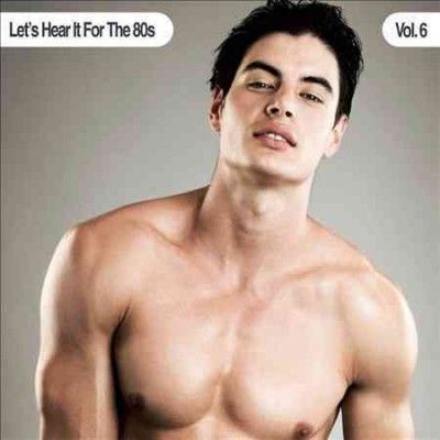 Various - Let's Hear It For The 80s: Vol 6 (CD)