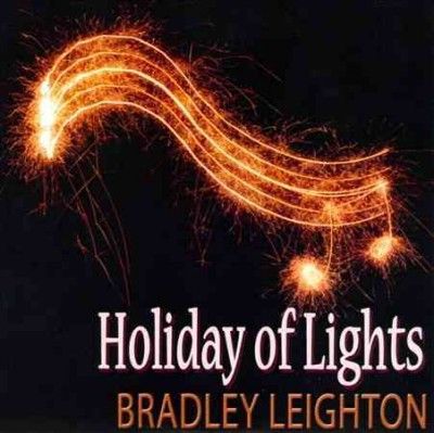 Bradley Leighton - Holiday Of Lights (CD)