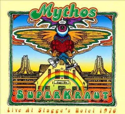 Mythos - Superkraut: Live At Stagge's Hotel 76 (CD)