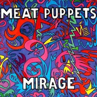 Meat Puppets - Mirage (CD)