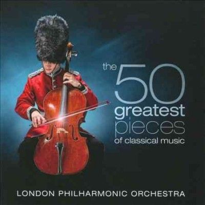 London Philharmonic - 50 Greatest Pieces Of Classical Music (CD)