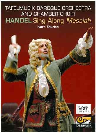 Tafelmusik Baroque O - Handel: Sing Along Messiah (DVD)