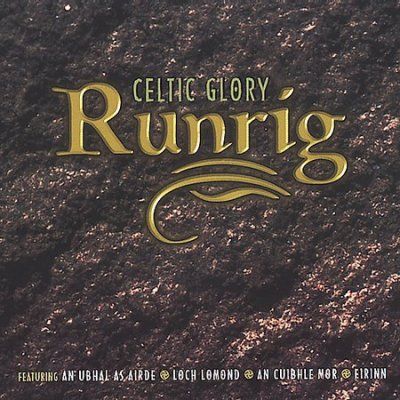 Runrig - Celtic Glory (CD)