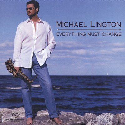 Michael Lington - Everything Must Change (CD)