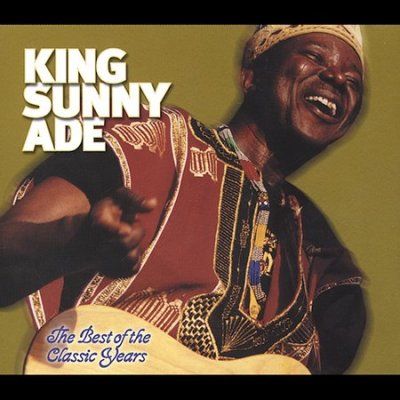 King Sunny Ade - Best Of The Classic Years (CD)