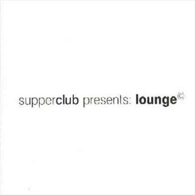 Various - Supperclub Presents Lounge (CD)