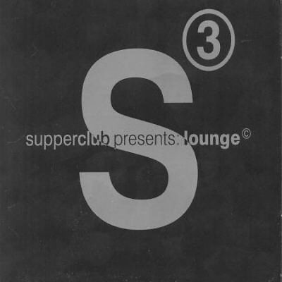 Various - Supperclub Vol. 3 (CD)