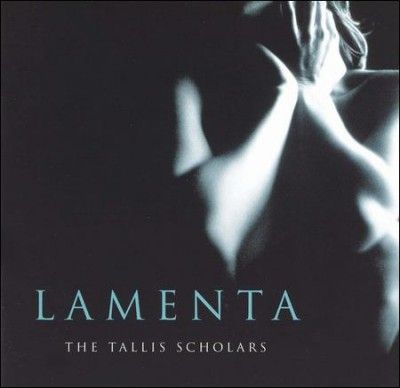 Tallis Scholars - Lamenta (CD)