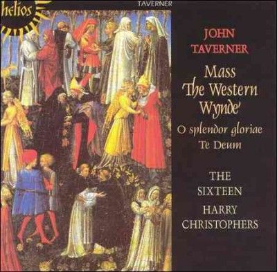 Sixteen/christophers - Taverner: Mass The Western Wynde (CD)