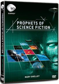 Prophets of Science Fiction: Mary Shelley(DVD)