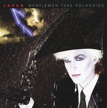 Japan - Gentlemen Take Polaroids - Remastered (CD)