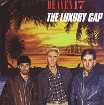 Heaven Seventeen - Luxury Gap (CD)