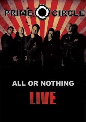 Prime Circle - All Or Nothing Live - The (DVD)