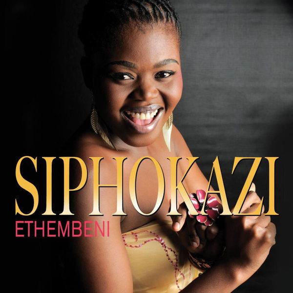 Siphokazi - Ethembeni (CD)