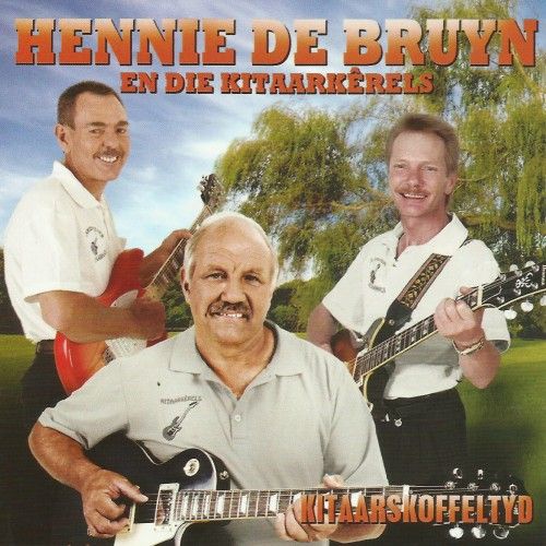 De Bruyn Hennie En Die Kitaarkerels - Kitaar Skoffeltyd (CD)