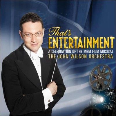 John Wilson - That's Entertainment: Celebration Of M (CD)