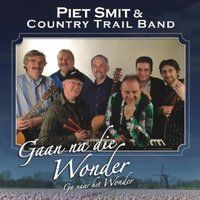 Piet Smit &amp; Country Trail Band - Gaan Na Die Wonder (CD)