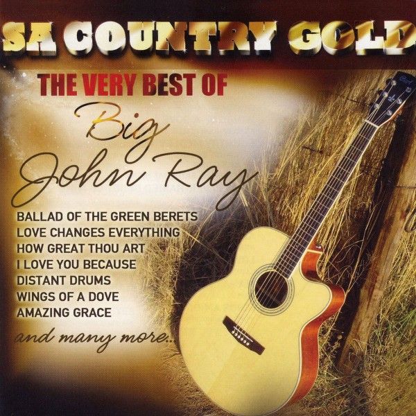 Big John Ray - S.A.Country Gold (CD)