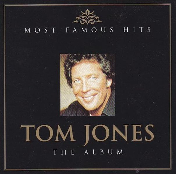 Most Famous Hits - Tom Jones (CD)