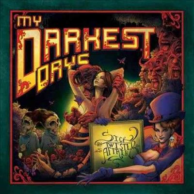 My Darkest Days - Sick And Twisted Affair (CD)