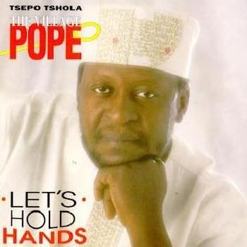 Tshepo Tshola / Village Pope - Let's Hold Hands (CD)