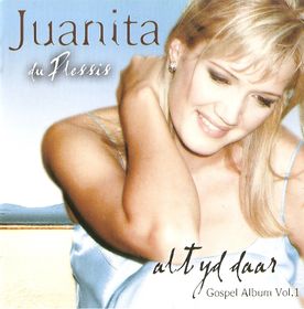 juanita du plessis altyd daar