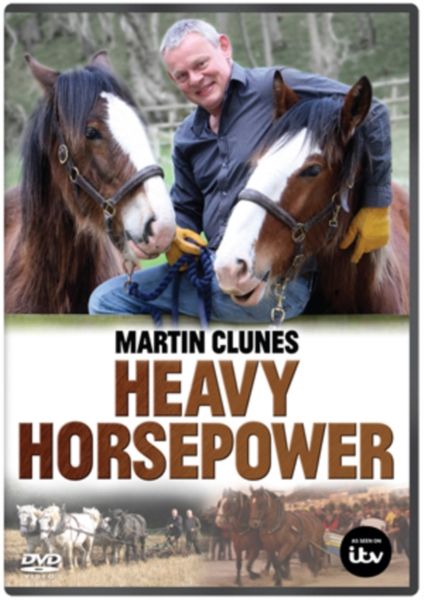 Martin Clunes: Heavy Horsepower(DVD)