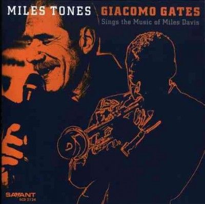 Giacomo Gates - Miles Tones (CD)