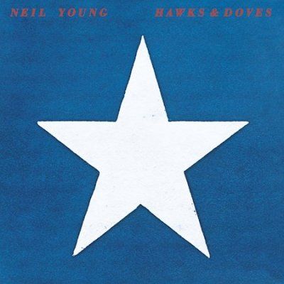 Neil Young - Hawks &amp; Doves (CD)