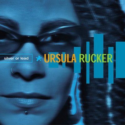 Ursula Rucker - Silver Or Lead (CD)