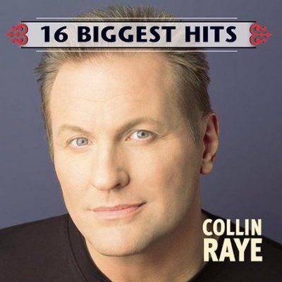 Collin Raye - 16 Biggest Hits (CD)