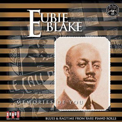 Eubie Blake - Memories Of You (CD)